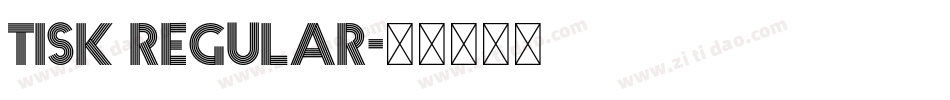 tisk Regular字体转换